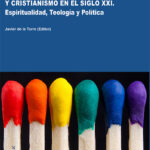 Diversidad sexual y cristianismo en el siglo XXI. Espiritualidad, teología y política